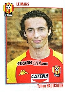 Sticker Yohan Hautcoeur - FOOT 2003-2004 n. 107 - Panini