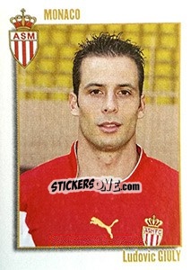 Sticker Ludovic Giuly - FOOT 2003-2004 n. 221 - Panini