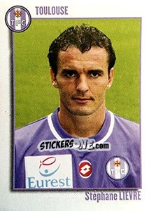 Figurina Stephane Lievre - FOOT 2003-2004 - Panini