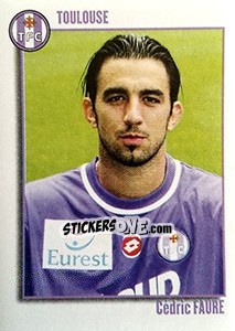 Sticker Cedric Faure - FOOT 2003-2004 - Panini