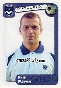 Sticker Michel Pavon (entraineur) - FOOT 2004-2005 n. 64 - Panini
