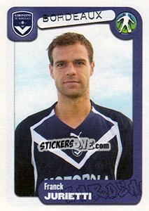 Sticker Franck Jurietti - FOOT 2004-2005 - Panini