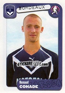 Sticker Renaud Cohade - FOOT 2004-2005 - Panini