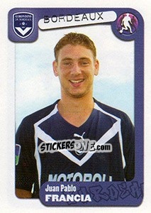 Cromo Juan Pablo Francia - FOOT 2004-2005 n. 76 - Panini
