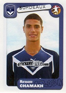 Cromo Marouane Chamakh - FOOT 2004-2005 - Panini