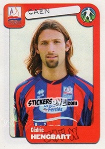 Cromo Cédric Hengbart - FOOT 2004-2005 - Panini