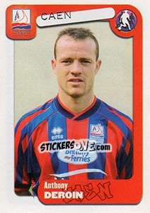 Sticker Anthony Deroin - FOOT 2004-2005 n. 92 - Panini
