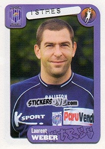 Figurina Laurent Weber - FOOT 2004-2005 - Panini