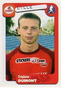 Figurina Stéphane Dumont - FOOT 2004-2005 n. 157 - Panini
