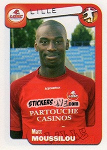 Sticker Matt Moussilou - FOOT 2004-2005 n. 158 - Panini