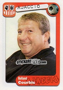 Sticker Roland Courbis (entraineur) - FOOT 2004-2005 - Panini