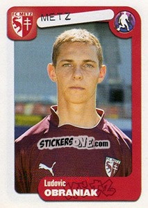 Sticker Ludovic Obraniak - FOOT 2004-2005 n. 213 - Panini