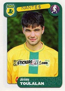 Sticker Jérémy Toulalan - FOOT 2004-2005 n. 253 - Panini