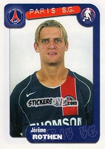 Sticker Jérôme Rothen - FOOT 2004-2005 n. 293 - Panini