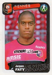 Figurina Jacques Faty - FOOT 2004-2005 - Panini