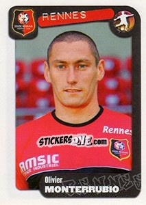 Sticker Olivier Monterrubio - FOOT 2004-2005 n. 317 - Panini