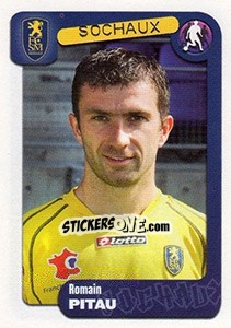 Figurina Romain Pitau - FOOT 2004-2005 - Panini