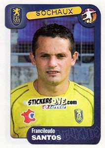 Cromo Francileudo Santos - FOOT 2004-2005 - Panini