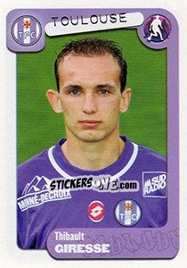 Cromo Thibault Giresse - FOOT 2004-2005 n. 391 - Panini
