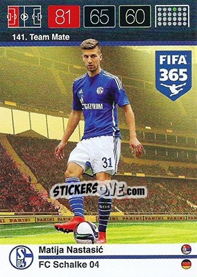 Sticker Matija Nastasic - FIFA 365: 2015-2016. Adrenalyn XL n. 141 - Panini