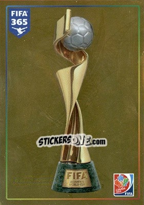 Cromo FIFA Women s World Cup Trophy - FIFA 365: 2015-2016 - Panini