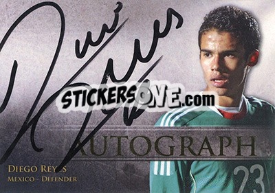 Sticker Diego Reyes - World Football UNIQUE 2015 - Futera