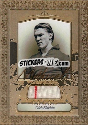Sticker Oleh Blokhin - World Football UNIQUE 2015 n. MYTH04 - Futera