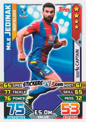Sticker Mile Jedinak - English Premier League 2015-2016. Match Attax n. 81 - Topps