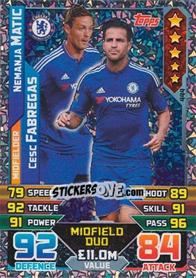 Sticker Nemanja Matic / Cesc Fabregas - English Premier League 2015-2016. Match Attax n. 444 - Topps