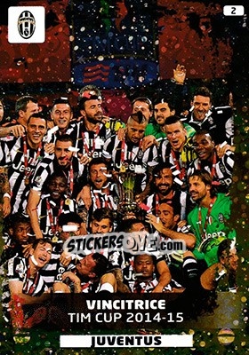 Sticker Campione in carica Coppa Italia TIM - Calciatori 2015-2016. Adrenalyn XL n. 2 - Panini