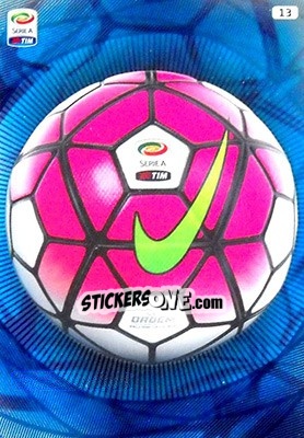 Sticker Pallone - Calciatori 2015-2016. Adrenalyn XL n. 13 - Panini