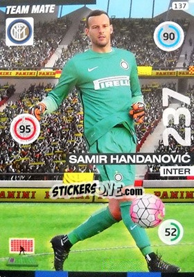 Figurina Samir Handanovic - Calciatori 2015-2016. Adrenalyn XL - Panini