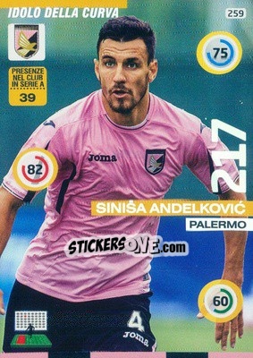 Sticker Siniša Andelkovic - Calciatori 2015-2016. Adrenalyn XL n. 259 - Panini