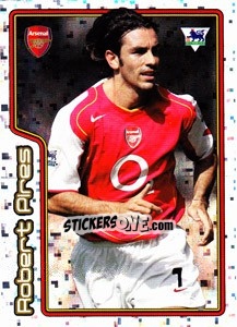 Sticker Robert Pires (Star Player) - Premier League Inglese 2004-2005 n. 7 - Merlin