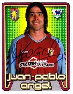 Sticker Juan Pablo Angel - Premier League Inglese 2004-2005 n. 51 - Merlin