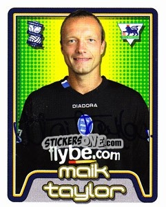 Sticker Maik Taylor - Premier League Inglese 2004-2005 - Merlin