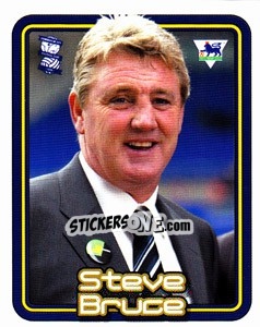 Sticker Steve Bruce (The Manager) - Premier League Inglese 2004-2005 - Merlin