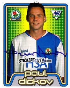 Cromo Paul Dickov - Premier League Inglese 2004-2005 - Merlin