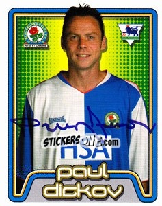 Sticker Paul Dickov - Premier League Inglese 2004-2005 n. 107 - Merlin