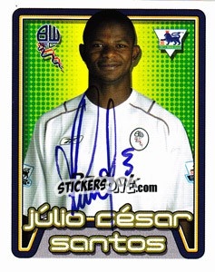 Sticker Júlio César Santos - Premier League Inglese 2004-2005 n. 123 - Merlin