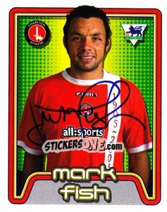 Cromo Mark Fish - Premier League Inglese 2004-2005 - Merlin