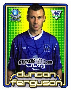 Figurina Duncan Ferguson - Premier League Inglese 2004-2005 - Merlin