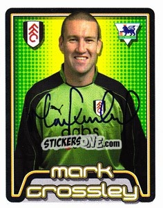 Sticker Mark Crossley - Premier League Inglese 2004-2005 - Merlin