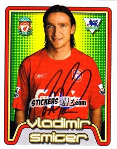 Figurina Vladimir Smicer - Premier League Inglese 2004-2005 - Merlin
