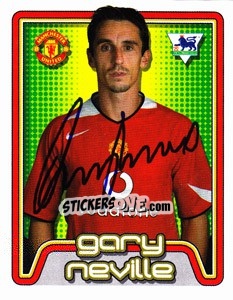 Sticker Gary Neville - Premier League Inglese 2004-2005 n. 362 - Merlin