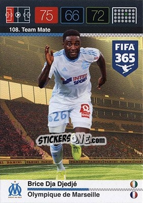 Sticker Brice Dja Djedjé - FIFA 365: 2015-2016. Adrenalyn XL - Nordic edition n. 108 - Panini