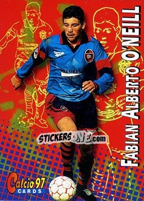 Figurina Fabian Alberto O'Neill - Calcio Cards 1996-1997 - Panini