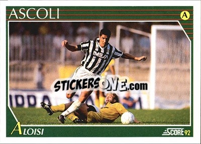 Sticker Antonio Aloisi - Italian League 1992 n. 2 - Score