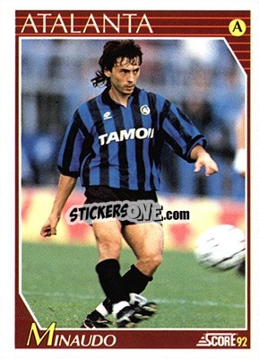Figurina Giuseppe Minaudo - Italian League 1992 - Score