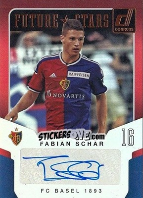 Sticker Fabian Schar - Donruss Soccer 2015 n. FSS-4 - Panini